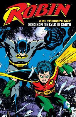 Robin Vol. 2: Triumphant by Norm Breyfogle, Tom Lyle, Grant Miehm, Chuck Dixon