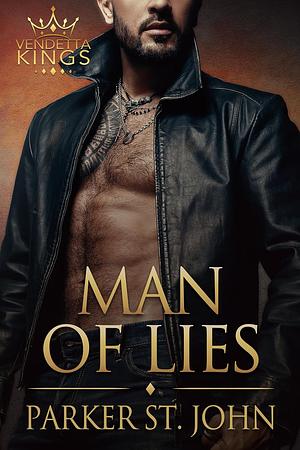 Man of Lies by Parker St. John