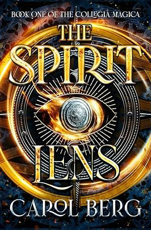 The Spirit Lens by Carol Berg