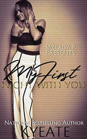 My First Night with You: BWWM Romance Novella by Kyeate