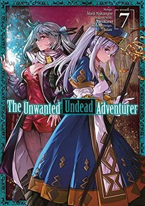 The Unwanted Undead Adventurer (Manga) Volume 7 by Yu Okano