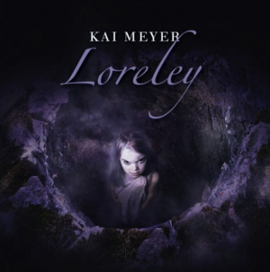 Loreley by Kai Meyer