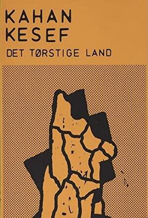 Det tørstige land by Kahan Kesef