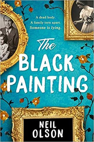 The Black Painting by Neil Olson