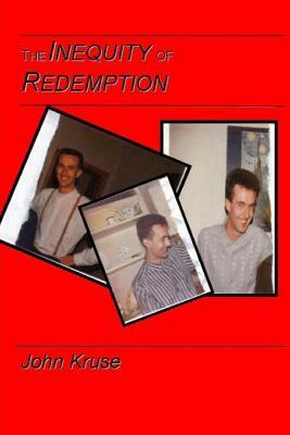 The inequity of redemption by John T. Kruse