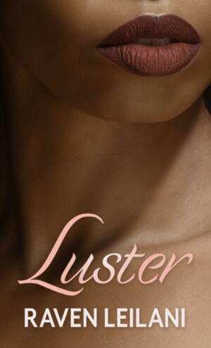 Luster by Raven Leilani