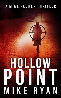 Hollow Point by Mike Ryan