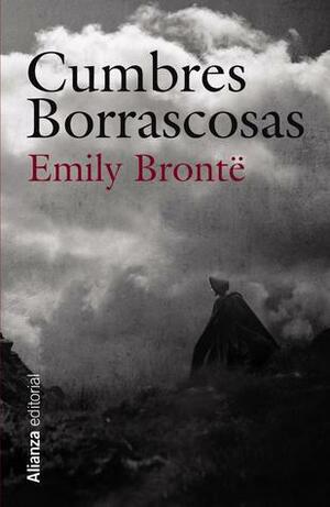 Cumbres Borrascosas by Emily Brontë