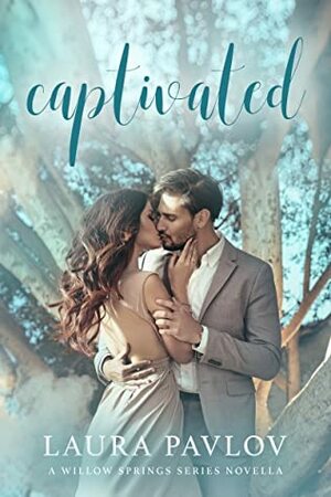 Captivated by Laura Pavlov