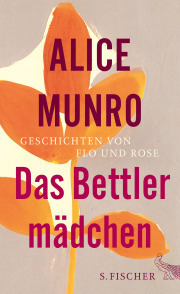 Das Bettlermädchen by Alice Munro