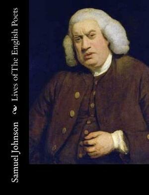 Lives of The English Poets by Samuel Johnson