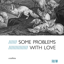 Some Problems with Love by Zachary Bos