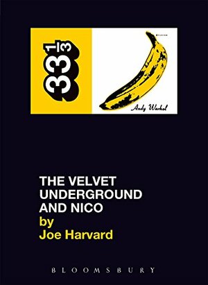The Velvet Underground & Nico by Joe Harvard
