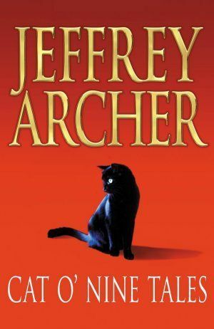 Cat O'Nine Tales by Jeffrey Archer