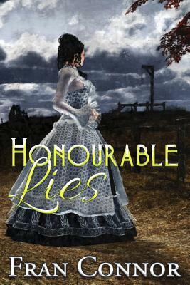 Honourable Lies by Fran Connor
