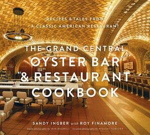 Grand Central Oyster Bar and Restaurant Cookbook by Sandy Ingber