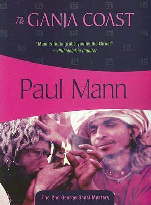 The Ganja Coast by Paul Mann, Paul Mann