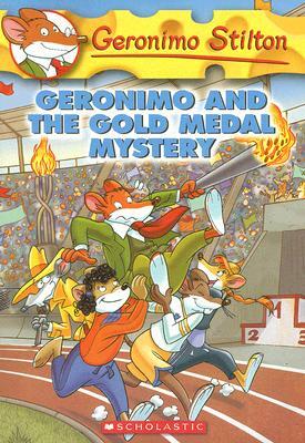 Geronimo and the Gold Medal Mystery by Geronimo Stilton