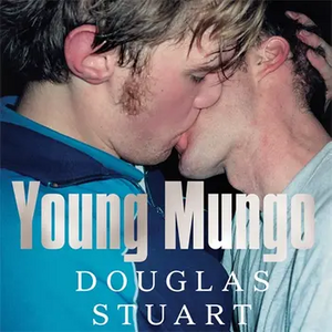 Young Mungo by Douglas Stuart