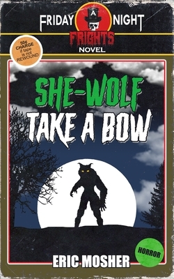 She-Wolf Take a Bow by Eric Mosher