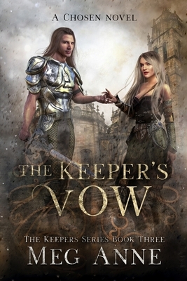 The Keeper's Vow by Meg Anne