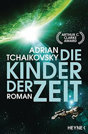 Die Kinder der Zeit by Birgit Herden, Adrian Tchaikovsky