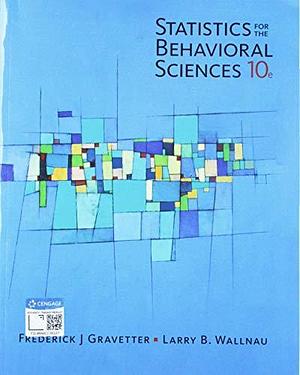 Statistics for the Behavioral Sciences + Mindtap Psychology, 1 Term 6 Month Printed Access Card by Larry B. Wallnau, Frederick J Gravetter