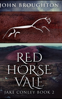 Red Horse Vale by John Broughton