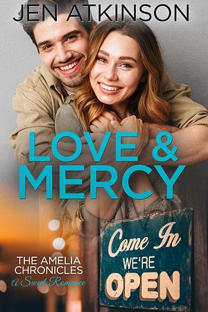 Love & Mercy by Jen Atkinson, Jen Atkinson