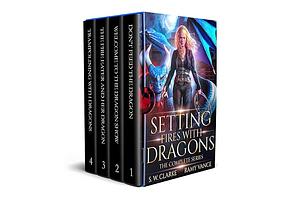 Setting Fires with Dragons - the COMPLETE SERIES by Ramy Vance (R.E. Vance)