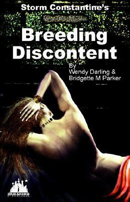 Breeding Discontent by Wendy Darling, Bridgette M. Parker