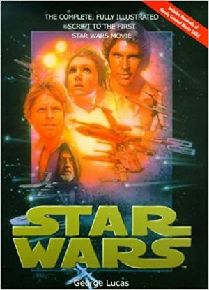 Star Wars: Illustrated Script (Illustrated Filmscript) by George Lucas