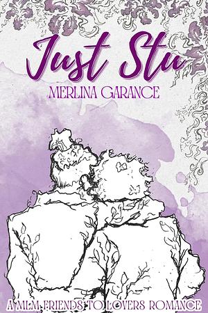 Just Stu  by Merlina Garance