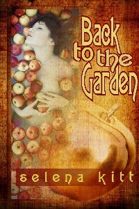 Back to the Garden by Selena Kitt