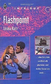 Flashpoint (Harlequin Intrigue #227) by Leona Karr