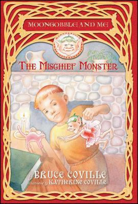 The Mischief Monster by Bruce Coville