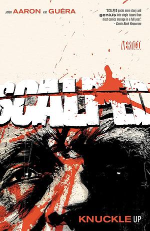 Scalped, Vol. 9: Knuckle Up by Jason Aaron