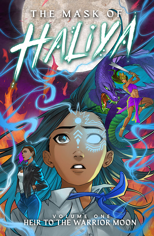 The Mask of Haliya by Jenapher Zheng, Kaitlyn Fajilan