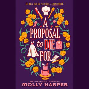 A Proposal to Die For by Molly Harper