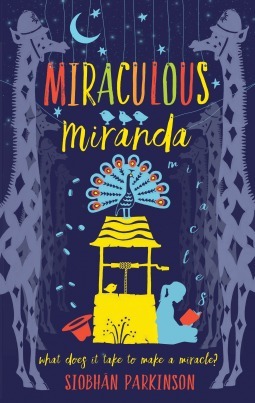 Miraculous Miranda by Siobhán Parkinson