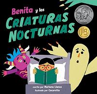 Benita y las criaturas nocturnas by Mariana Llanos