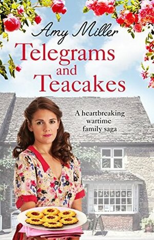 Telegrams and Teacakes by Amy Miller