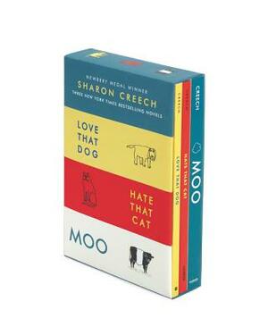 Sharon Creech 3-Book Box Set: Love That Dog, Hate That Cat, Moo by Sharon Creech