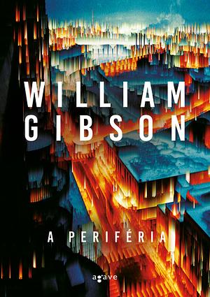 A periféria by William Gibson