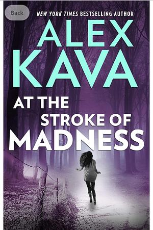 At the Stroke of Madness by Alex Kava