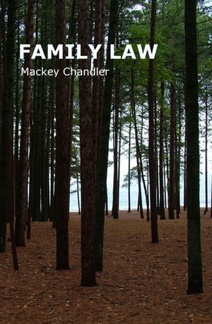 Family Law by Mackey Chandler
