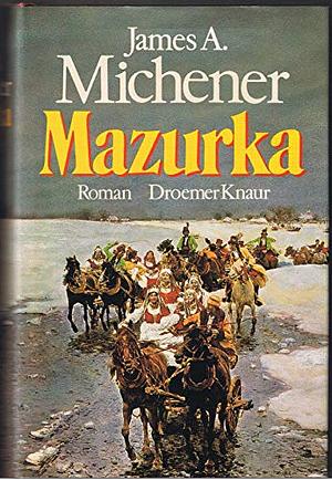 Mazurka by James A. Michener