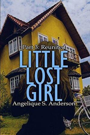 Reunited by Angelique S. Anderson