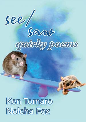 SeeSaw Quirky Poems by Ken Tomaro