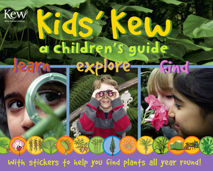 Kids' Kew: A Children's Guide: Revised Edition by Miranda MacQuitty